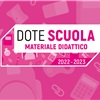 Bando Dote Scuola 2022/2023 - Materiale didattico